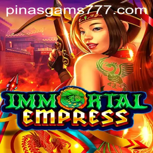 ImmortalEmpress: The Fascinating Realm of PINASGAMS Unveiled